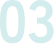 03